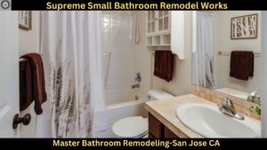 Master Bathroom Remodeling in San Jose CA